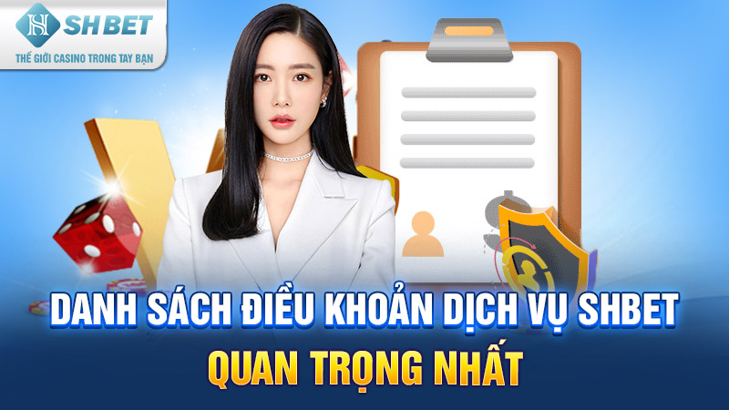 Điều khoản dịch vụ SHBET